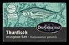 Bio Gourmet Thunfisch im eigenen Saft Bio Gourmet Thunfisch im eigenen Saft