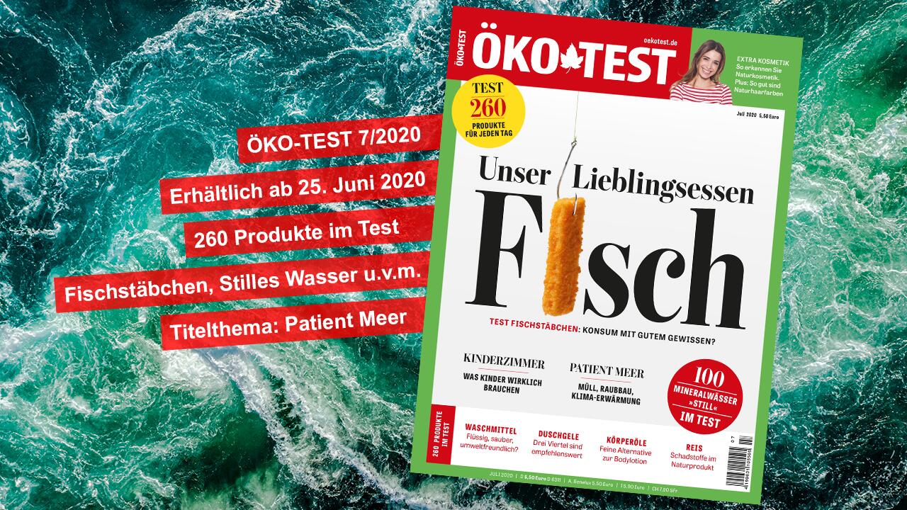 ÖKO-TEST 7/2020: Die Themen der aktuellen Ausgabe